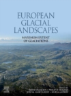 European Glacial Landscapes : Maximum Extent of Glaciations - eBook