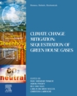 Biomass, Biofuels, Biochemicals : Climate Change Mitigation: Sequestration of Green House Gases - eBook