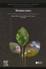 Herbicides : Chemistry, Efficacy, Toxicology, and Environmental Impacts - eBook