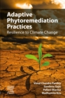 Adaptive Phytoremediation Practices : Resilience to Climate Change - eBook