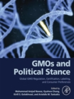 GMOs and Political Stance : Global GMO Regulation, Certification, Labeling, and Consumer Preferences - eBook