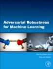 Adversarial Robustness for Machine Learning - Book