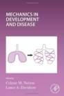 Mechanics in Development and Disease : Volume 160 - Book