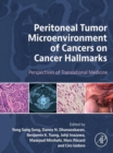 Peritoneal Tumor Microenvironment of Cancers on Cancer Hallmarks : Perspectives of Translational Medicine - eBook