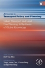 Urban Transport and Land Use Planning: A Synthesis of Global Knowledge - eBook