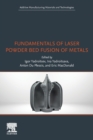 Fundamentals of Laser Powder Bed Fusion of Metals - Book