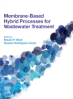 Membrane-based Hybrid Processes for Wastewater Treatment - eBook