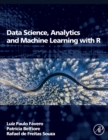 Data Science, Analytics and Machine Learning with R - Book