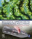 Biological Approaches to Controlling Pollutants - eBook