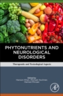Phytonutrients and Neurological Disorders : Therapeutic and Toxicological Aspects - Book