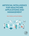 Artificial Intelligence for Healthcare Applications and Management - eBook
