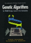 Genetic Algorithms for VLSI Design, Layout and Test Automation - Book