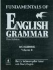 Fundamentals of English Grammar Workbook B (with Answer Key) - Book