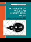 Pathogens of Wild and Farmed Fish : Sea Lice - Book