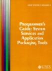 UNIX System V Release 4 Programmer's Guide System Service and Application Packaging Tools - Book