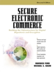 Secure Electronic Commerce : Building the Infrastructure for Digital Signatures and Encryption - Book