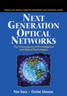 Next Generation Optical Networks : The Convergence of IP Intelligence and Optical Technologies - Book