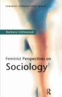 Feminist Perspectives on Sociology - Book