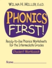 Phonics First! : Ready-to-Use Phonics Worksheets for the Intermediate Grades, Student Workbook - Book