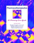 Pharmacotherapeutics : A Primary Care Clinical Guide - Book