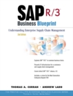 SAP R/3 Business Blueprint : Understanding Enterprise Supply Chain Management - Book