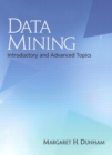 Data Mining : Introductory and Advanced Topics - Book