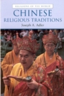 Chinese Religious Traditions - Book