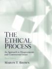 Ethical Process, The : An Approach to Disagreements and Controversial Issues - Book