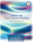 Students with Autism Spectrum Disorders : Effective Instructional Practices - Book