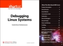 Debugging Linux Systems (Digital Short Cut) - eBook