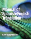Manual of Spanish-English Translation - Book