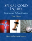 Spinal Cord Injury : Functional Rehabilitation - Book