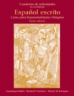 Cuaderno de Actividades (Workbook) for Espanol escrito : Curso para hispanohablantes bilingues - Book