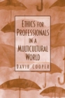 Ethics for Professionals in a Multicultural World - Book
