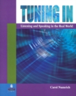 Tuning In : Listening and Speaking in the Real World - Book