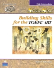 NorthStar : Building Skills for the TOEFL iBT, High-Intermediate Student Book - Book