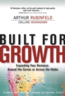 Built for Growth : Expanding Your Business Around the Corner or Across the Globe - eBook