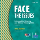 Face the Issues : Intermediate Listening and Critical Skills, Classroom Audio CDs - Book