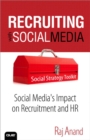 Recruiting with Social Media : Social Media's Impact on Recruitment and HR - eBook