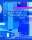 Beyond Brief Counseling and Therapy : An Integrative Approach - Book