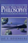 The Practice of Philosophy : Handbook for Beginners - Book