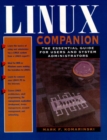 LINUX Companion : The Essential Guide for Users and System Administrators - Book