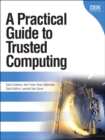 A Practical Guide to Trusted Computing - Book