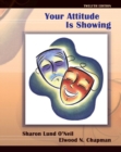 Your Attitude Is Showing - Book