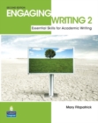 Engaging Writing 2 : Essential Skills for Academic Writing - Book