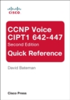 CCNP Voice CIPT1 642-447 Quick Reference - eBook