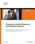 Computer Incident Response and Product Security - eBook