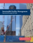 Sustainable Facility Management : Operational Strategies for Today - Book