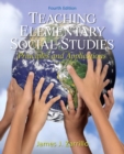 Teaching Elementary Social Studies : Principles and Applications - Book