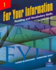 For Your Information 1: Reading and Vocabulary Skills (Student Book and Classroom Audio CDs) - Book
